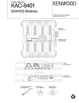 Service Manual For Kenwood KAC-8401. Fixed Price $12.32.