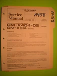Pioneer GM-X404-02 X314 Service Manual Original Repair Book Stereo Power Amp. Fixed Price $25.00.