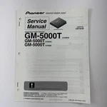 Pioneer Service Manual Bridgeable Power Amplifier GM-5000T X1R/EW Order CRT3238. Fixed Price $19.99.