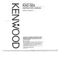 Kenwood KAC-322 Amplifier Owners Instruction Manual. Fixed Price $22.24.