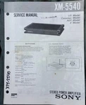 Sony XM-5540 Amplifier Service Manual Original. Fixed Price $29.99.