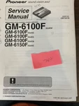 Pioneer GM-6100F GM6100F GM-6150F X1R/EW /uc /es Service Manual **original**. Fixed Price $24.88.
