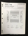 Original Kenwood KAC-748 Power Amplifier Service Manual. Fixed Price $12.95.