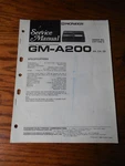 Pioneer GM-A200 Amplifier Service Manual. Fixed Price $20.00.
