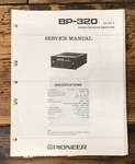 Pioneer BP-320 Amplifier Service Manual *original* #1. Fixed Price $14.97.