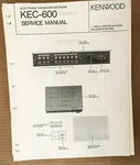 Kenwood KEC-600 Crossover Service Manual *original*. Fixed Price $13.98.