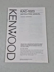 Kenwood KAC-1023 Amplifier Instruction Operation Booklet Manual, 1994. Fixed Price $30.00.