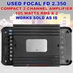 Used Focal Fd 2.350 Ultra Compact Two Channel Class Amplifier Works Sold Is. Fixed Price $222.22.