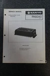 Sanyo PA6040 Service Manual. Fixed Price $21.99.
