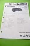 Service Manual Guide For Sony XM-1502 Sx, XM-1902 Gx, Original. Fixed Price $18.44.