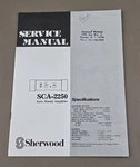 Sherwood SCA-2250 Service Manual D-2705. Fixed Price $54.95.