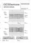 Service Manual For Kenwood KAC-X401 M, KAC-PS401. Fixed Price $11.16.