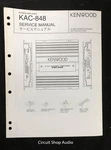 Original Kenwood KAC-848 Power Amplifier Service Manual. Fixed Price $12.95.