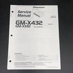 Pioneer GM-X432 Original Service Manual. Fixed Price $13.00.